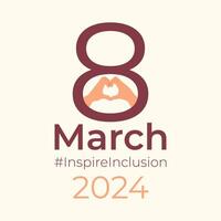 Inspirieren Sie Inklusion Postkarte 2024 International Damen Tag Poster mit Text im 8 März. Gruß Karte zum Information Über Thema von Sozial Kampagne inspirieren Aufnahme. vektor