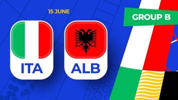 Italien mot albania fotboll 2024 match mot. 2024 grupp skede mästerskap match mot lag intro sport bakgrund, mästerskap konkurrens vektor