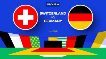 schweiz mot Tyskland fotboll 2024 match mot. 2024 grupp skede mästerskap match mot lag intro sport bakgrund, mästerskap konkurrens vektor