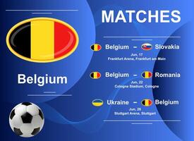 Zeitplan von Streichhölzer von das Belgien National Mannschaft beim das Finale Bühne von das europäisch Fußball Meisterschaft 2024. vektor