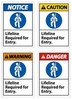 Warnung bei beengten Platzverhältnissen Rettungsleine für die Einreise erforderlich vektor