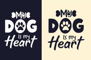 Hundetypografie Schriftzug T-Shirt Design Zitate vektor