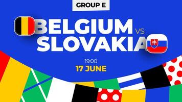 belgien mot slovakia fotboll 2024 match mot. 2024 grupp skede mästerskap match mot lag intro sport bakgrund, mästerskap konkurrens vektor