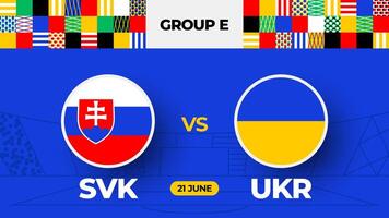 Slowakei vs. Ukraine Fußball 2024 Spiel gegen. 2024 Gruppe Bühne Meisterschaft Spiel gegen Teams Intro Sport Hintergrund, Meisterschaft Wettbewerb vektor