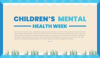 barn mental hälsa vecka, mental medvetenhet vecka. mental mental hälsa och mental hälsa, mental hälsa. mental mental vård. vektor