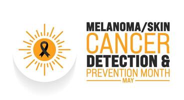 Maj är melanom hud cancer upptäckt och förebyggande månad bakgrund mall. Semester begrepp. använda sig av till bakgrund, baner, plakat, kort, och affisch design mall med text inskrift vektor