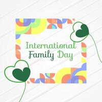 International Familie Tag Platz Banner. modern geometrisch abstrakt Hintergrund im bunt Stil zum Familie Tag. glücklich Familie Tag Gruß Karte Startseite mit Text. kann das Liebe von das Familie Sein großartig vektor