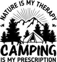 Natur ist meine Therapie Camping ist meine Verschreibung. T-Shirt Design Vorlage. vektor