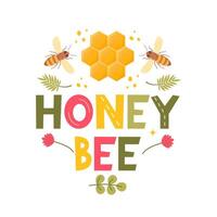 Honig Biene. Beschriftung Hintergrund mit Honig Biene und kalligraphisch Briefe. vektor