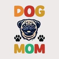 Mops Hund Mama T-Shirt Design vektor