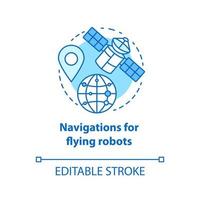 Navigationen für fliegende Roboter blaues Konzeptsymbol. Satelliten Idee dünne Linie Abbildung. GPS für Drohnen, Robotergeräte. Richtungen aus dem Weltraum. Vektor isolierte Umrisszeichnung. bearbeitbarer Strich