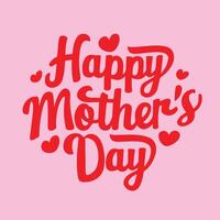 glücklich Mutter Tag Hand gezeichnet Beschriftung mit Herzen auf Rosa Farbe Hintergrund. Mütter Tag Gruß Karte, Poster, Banner. glücklich Mutter Tag Kalligraphie Design. vektor
