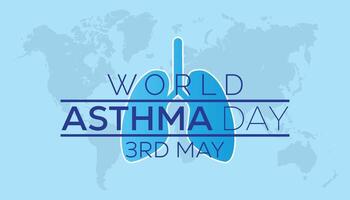 värld astma dag observerats varje år i Maj. mall för bakgrund, baner, kort, affisch med text inskrift. vektor