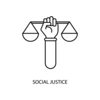 Sozial Gerechtigkeit Konzept Linie Symbol. einfach Element Illustration. Sozial Gerechtigkeit Konzept Gliederung Symbol Design. vektor