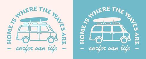 surfare skåpbil liv Hem är var de vågor är text boho retro estetisk vanlife surfing väg resa surfa citat minimalistisk logotyp konst illustration skjorta design text Kläder och skriva ut skära fil vektor