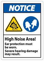 Warnschild hoher Lärmbereich Gehörschutz muss getragen werden, schwere Gehörschäden können die Folge sein vektor