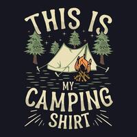 detta är min camping skjorta detta design är perfekt för t-tröjor vektor