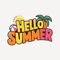 Hallo Sommer- t Hemd Design, Druck Sommer- T-Shirt Design vektor