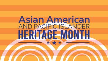 asiatisk amerikan och pacific öbo arv månad observerats varje år i Maj. mall för bakgrund, baner, kort, affisch med text inskrift. vektor