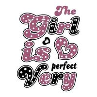 flicka är mycket perfekt vektor illustration - redigerbar - för flicka skjorta