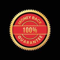 100 Geld zurück Garantie rot ein golden Etikette vektor