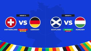 match schema. grupp en tändstickor av de europeisk fotboll turnering i Tyskland 2024 grupp skede av europeisk fotboll konkurrens vektor