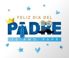 spanska hälsning kort, Lycklig fars dag. nätverk affisch begrepp. gåva kort design med 3d element vektor