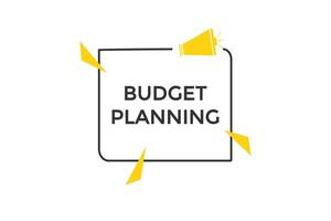 Neu Webseite Budget Planung klicken Taste lernen bleibe bleibe abgestimmt, eben, Zeichen, Rede, Blase Banner modern, Symbol, klicken, vektor