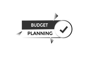 Neu Webseite Budget Planung klicken Taste lernen bleibe bleibe abgestimmt, eben, Zeichen, Rede, Blase Banner modern, Symbol, klicken, vektor