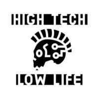 hoch Technik niedrig Leben Cyberpunk Glyphe Symbol Illustration vektor