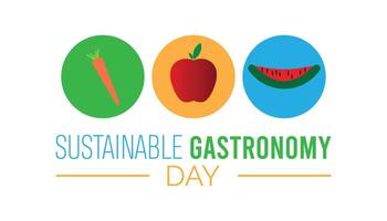 Welt nachhaltig Gastronomie Tag beobachtete jeder Jahr im Juni. Vorlage zum Hintergrund, Banner, Karte, Poster mit Text Inschrift. vektor