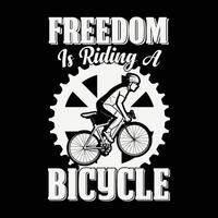 Freiheit ist Reiten ein Fahrrad T-Shirt Design vektor