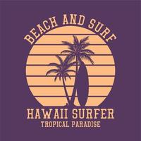 t-shirt design strand och surfa hawaii surfare tropiskt paradis med siluett palmträd och surfbräda platt illustration vektor