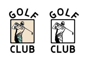 Logo-Design-Golfclub mit Golfspieler, der Golfschläger schwingt, Vintage und Schwarz-Weiß-Illustration vektor