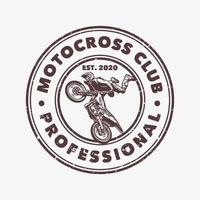 logo design motocross club professionell med motocross ryttare gör hoppning attraktion vintage illustration vektor