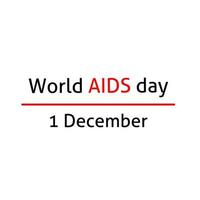 Welt-AIDS-Tag. rotes Herz 1. Dezember. unterstützt das Bewusstsein. HIV-Erkrankung. Banner mit den Worten Stopphilfen. das herz, das diktiert vektor