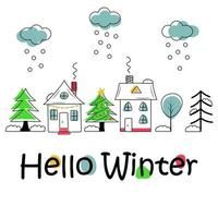 vinter hus, träd och moln med snö i doodle stil. hej vinter text. vektor