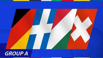 Gruppe ein Flaggen von das International Fußball Turnier 2024. vektor