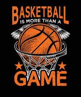 Basketball ist Mehr als ein Spiel Basketball T-Shirt Design vektor