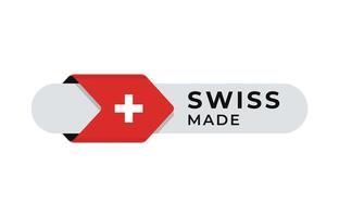 swiss tillverkad med redskap och flagga design. tillverkad i schweiz för baner, stämpel, klistermärke, ikon, logotyp, symbol, märka, bricka, täta, tecken. illustration vektor