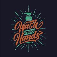handbokstäver tvätta händerna mot bakgrunden av handtvättsåpa vektor