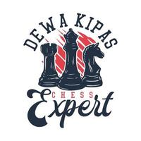 T-Shirt Design Dewa Kipas Schachexperte mit Schach Vintage Illustration vektor