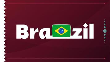 Brasilien-Flagge und Text auf dem Hintergrund des Fußballturniers 2022. Vektor-Illustration Fußball-Muster für Banner, Karte, Website. Nationalflagge Brasilien vektor