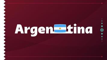 Argentinien-Flagge und -Text auf dem Hintergrund des Fußballturniers 2022. Vektor-Illustration Fußball-Muster für Banner, Karte, Website. Nationalflagge Argentinien vektor