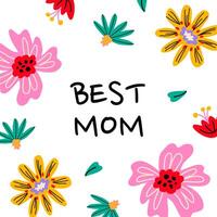 Beste Mama - - Phrase. Mütter Tag Urlaub. bunt Fett gedruckt abstrakt Blumen. eben Illustration. Design Vorlagen zum Postkarte, Banner, Poster. vektor