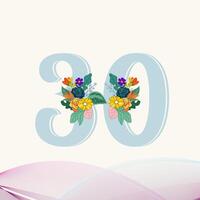 30 Jahre alt Logo, 30 th Jahrestag Zahlen, Alter Glückwunsch mit Blumen und Blätter vektor