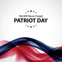 Patriot Tag Hintergrund. 11. September Plakat. wir werden niemals vergessen. Vektor-Illustration vektor