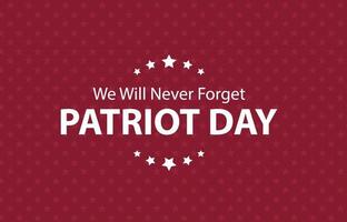 patriot dag bakgrund. 11 september affisch. vi kommer aldrig att glömma. vektor illustration