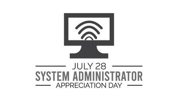 System Administrator Anerkennung Tag beobachtete jeder Jahr im Juli. Vorlage zum Hintergrund, Banner, Karte, Poster mit Text Inschrift. vektor