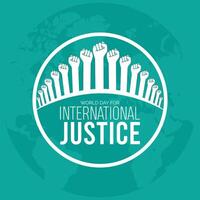 Welt Tag zum International Gerechtigkeit beobachtete jeder Jahr im Juli. Vorlage zum Hintergrund, Banner, Karte, Poster mit Text Inschrift. vektor